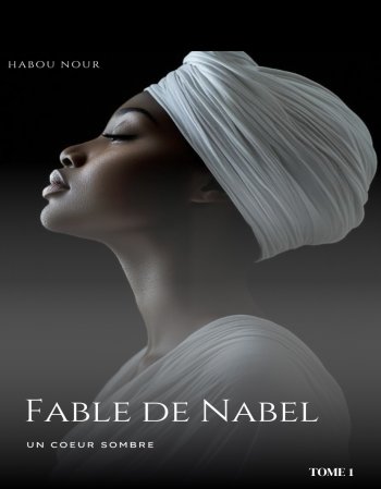 Fable de Nabel un cœur sombre